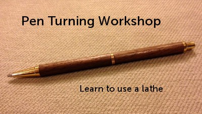 Pen Turning Workshop