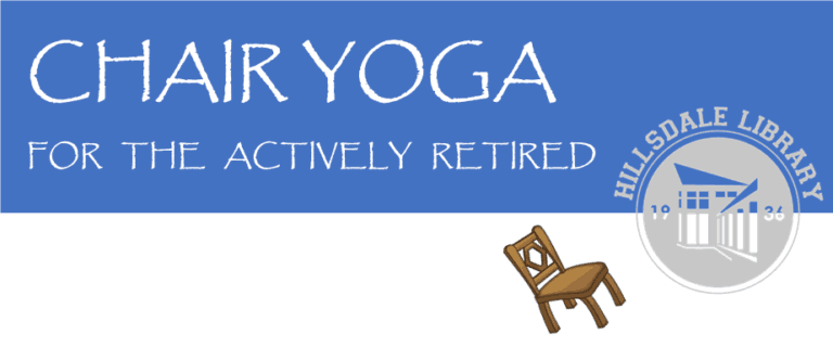 Chair Yoga Mondays at 11:00 am