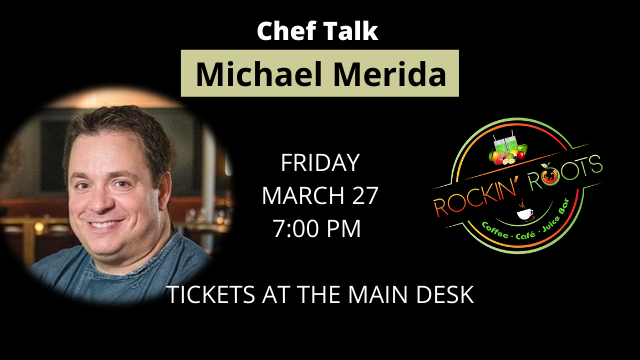 Chef Talk with Michael Merida – postponed