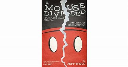 A Mouse Divided – A Disney Origin Story