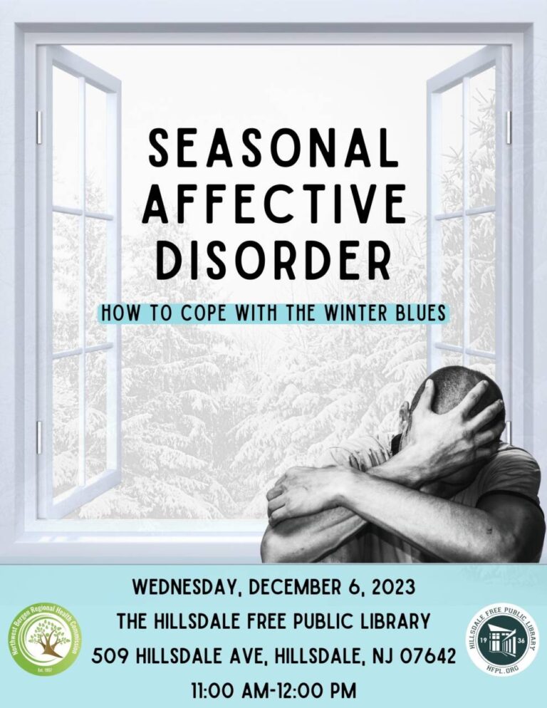 Seasonal Affective Disorder-How to cope with the winter blues-December 6 -11AM
