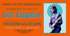 Live Music ! The DKNJ Allstars – Down to the Crossroads