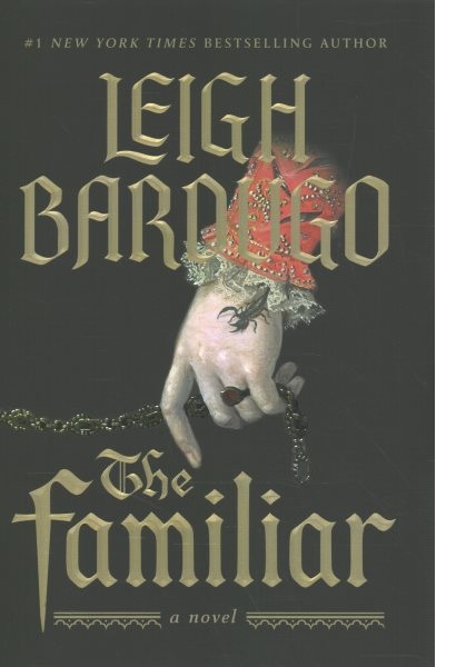 Book jacket for The Familiar by Leigh Bardugo