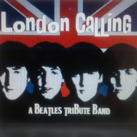 Poster for London Calling, a Beatles tribute band